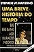 Uma Breve história do tempo by Stephen W. Hawking