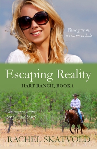 Escaping Reality (Hart Ranch, #1)