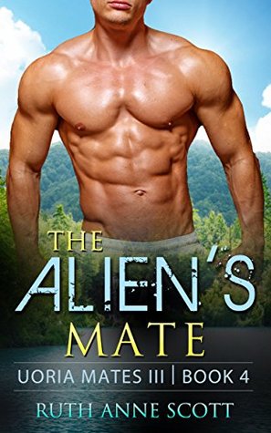 The Alien's Mate (Uoria Mates III #4)