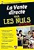 La Vente directe pour les Nuls Business (French Edition)