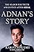 Adnan's Story: The Search f...