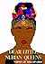 Dear Little Nubian Queen