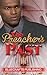 BWWM: The Preacher's Past (A Christian African American Romance) (Multicultural and Interracial Romance, Book 1)