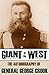 Giant of the West: The Autobiography of General George Crook (Annotated)