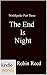 The End is Night (Silo Saga...