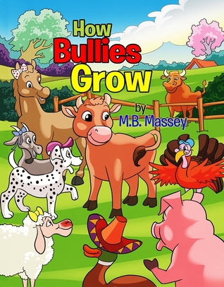 How Bullies Grow