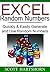 Excel Random Numbers: Quickly & Easily Generate and Use Random Numbers (Data Analysis With Excel Book 2)