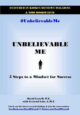 Unbelievable Me: 5 Steps to a Mindset for Success (ebook)