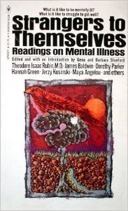 Strangers to Themselves: Readings on Mental Illness (Paperback)