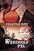 Werewolf PTA by Felicitas Ivey