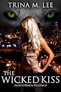 The Wicked Kiss