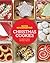 Good Housekeeping Christmas Cookies: 75 Irresistible Holiday Treats (Volume 10) (Good Food Guaranteed)