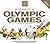 The Treasures of the Olympic Games: An Interactive History of the Olympic Games