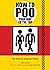 How to Poo Your Way to the ...