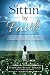 Sittin' by Faith: From Tragedy... To Triumph
