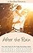 After the Rain (A True Blue Romance Book 1)