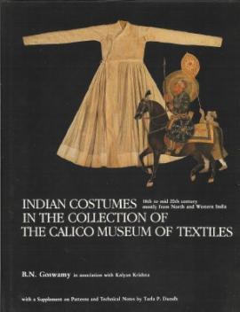 Indian Costumes in the Collection of the Calico Museum of Textiles: Vol. 5