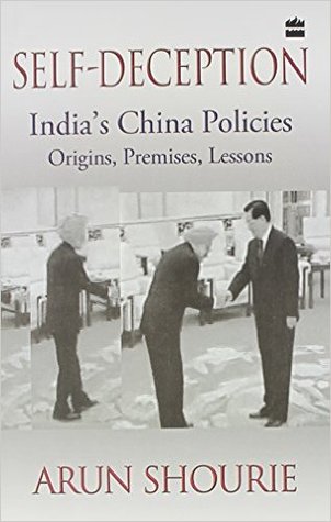 Self-Deception : India's China Policies; Origins, Premises, Lessons (Paperback)