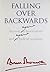 Falling Over Backwards by Arun Shourie