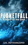Planetfall by J.A. Sutherland
