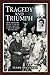 Tragedy and Triumph: How As...