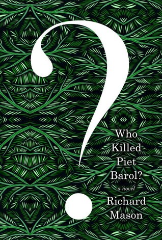 Who Killed Piet Barol? (Kindle Edition)