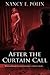 After the Curtain Call