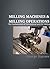 Milling Machines & Milling Operations by George Haynes