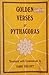 Golden Verses of Pythagoras Translated with Examinations