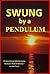 Swung By A Pendulum: On Mood Swings & Bipolar Reality