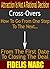 Crossovers: How To Go From One Step To The Next… From The First Date To Closing The Deal