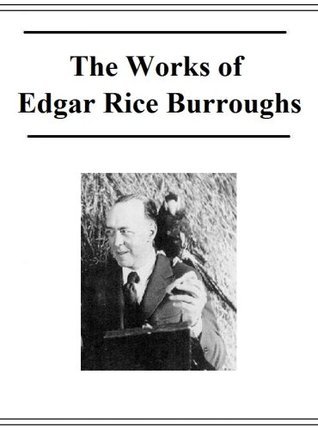 The Works of Edgar Rice Burroughs (27 Books/Active toc)