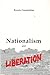 Nationalism and Liberation