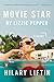 Movie Star by Lizzie Pepper