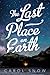 The Last Place on Earth
