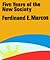 Five Years of the New Society