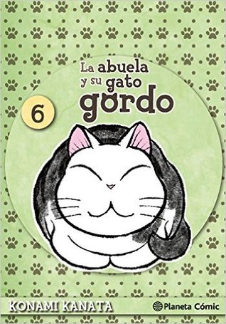 La abuela y su gato gordo, Vol. 6 (Paperback)