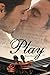 Play (A Fairview Story, #4)