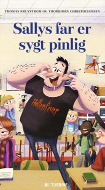 Sallys far er sygt pinlig (Sallys far #3)