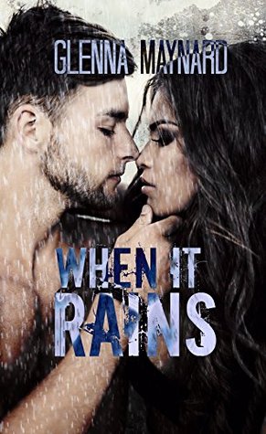 When It Rains (Kindle Edition)
