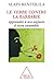 Le verbe contre la barbarie (Sciences Humaines)