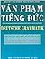 Văn Phạm Tiếng Đức - Deutsc...