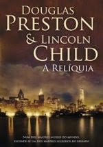 A Relíquia (Pendergast, #1)