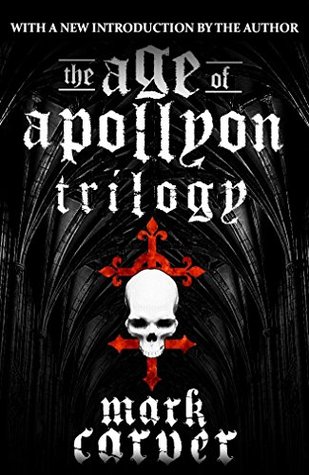 The Age of Apollyon Trilogy (The Age of Apollyon, Black Sun, Scorn)