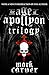 The Age of Apollyon Trilogy (The Age of Apollyon, Black Sun, Scorn)