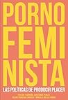 Porno feminista: ...