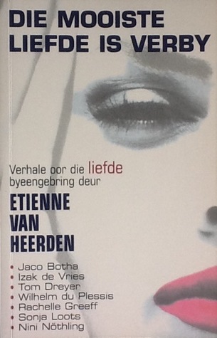 Die mooiste liefde is verby (Paperback)