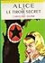 Alice et le tiroir secret (Alice, #33)