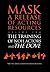 The Training of Noh Actors and The Dove: Release of Acting Resources (Mask)