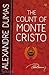 The Count of Monte Cristo by Alexandre Dumas The Count of Monte Cristo by Alexandre Dumas